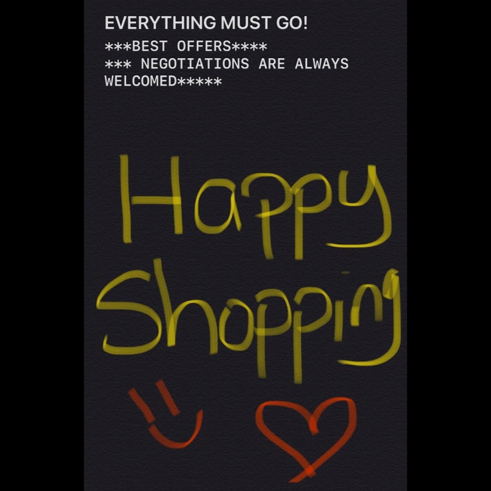 EVERYTHING MUST GOOOO!!!